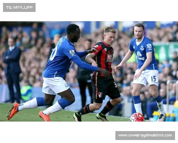 埃弗顿客场疲软,伯恩茅斯前锋状态成焦点 埃弗顿客场疲软,伯恩茅斯前锋状态成焦点